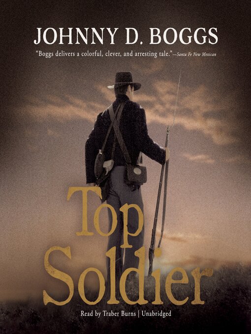 Title details for Top Soldier by Johnny D. Boggs - Available